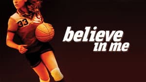 Believe in Me — foto 2