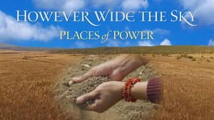 However Wide the Sky: Places of Power — foto 1