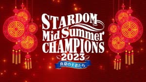 STARDOM MidSummer Champions 2023〜真夏の王者たち〜 — foto 10