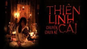 Thiên Linh Cái: Chuyện Chưa Kể — foto 1