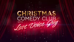 Christmas Comedy Club with Lost Voice Guy — foto 1