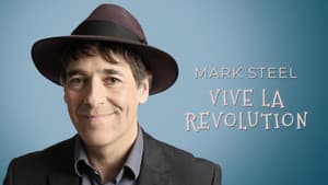 Mark Steel: Vive La Revolution — foto 1