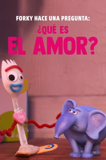 Forky pregunta: ¿Qué es el amor?