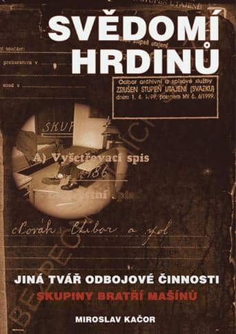 Svědomí ,,hrdinů"