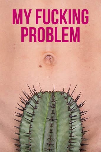 My Fucking Problem