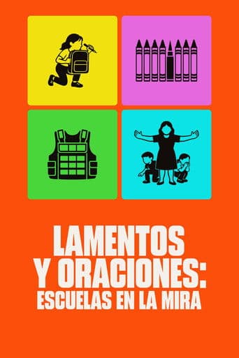 Lamentos y oraciones: Escuelas en la mira