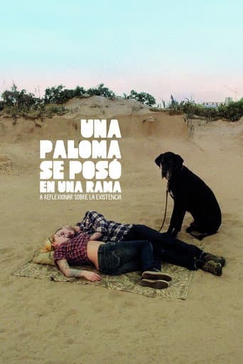 Una paloma se sentó en una rama a reflexionar sobre la existencia