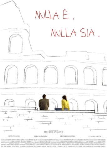 Nulla è, Nulla sia