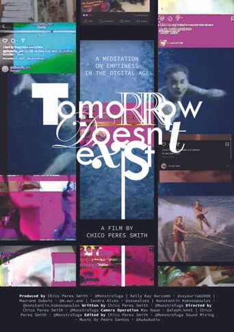 Tomorrow Doesn't Exist