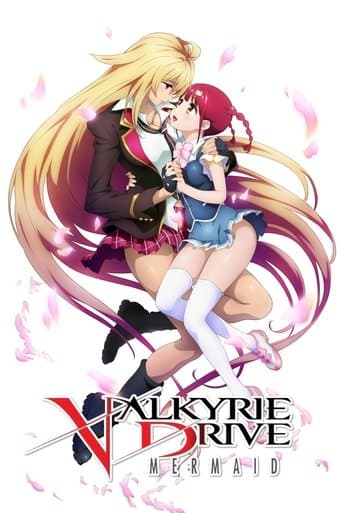 Valkyrie Drive -Mermaid-