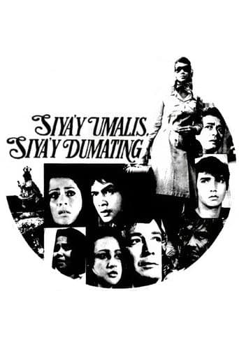 Siya'y Umalis, Siya'y Dumating