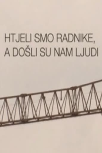 Htjeli smo radnike, a došli su nam ljudi