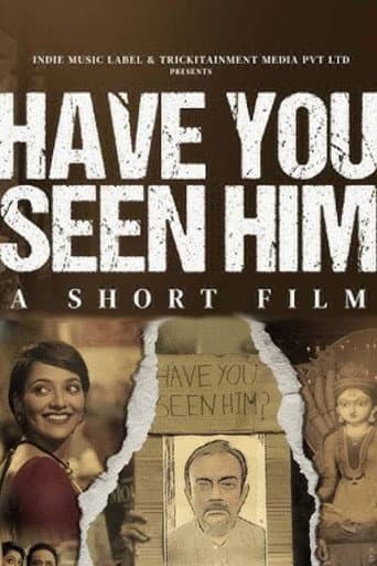 Have You Seen Him?