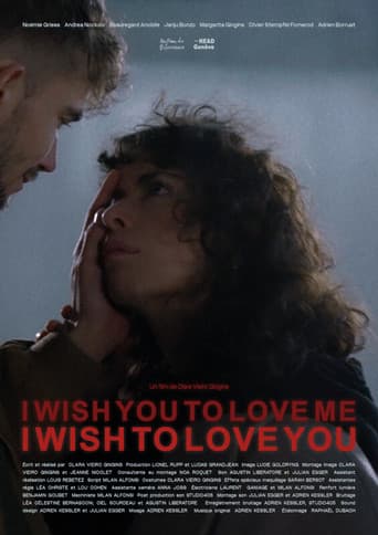 I Wish You to Love Me, I Wish to Love You