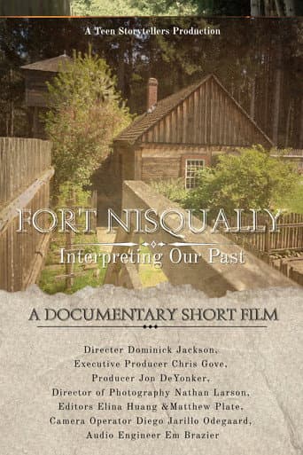 Fort Nisqually, Interpreting our past
