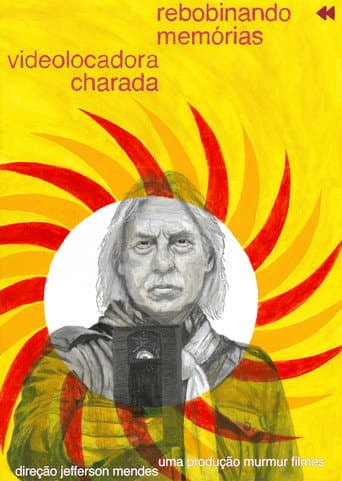 Rebobinando Memórias - Videolocadora Charada
