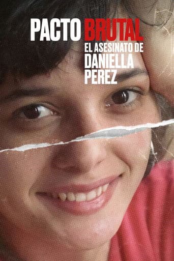 Pacto Brutal: El asesinato de Daniella Perez