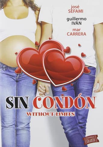 Sin condón: Without limits