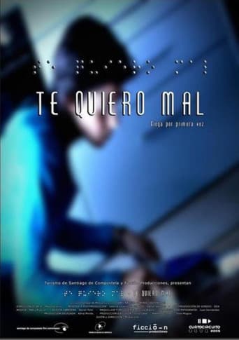 Te quiero mal