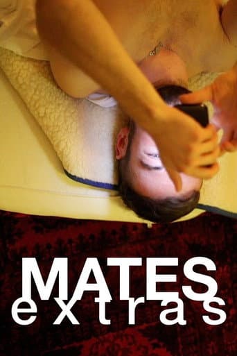 Mates Extras