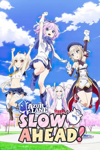 AzurLane: Slow Ahead!