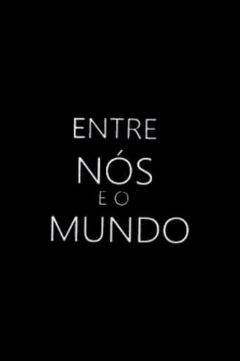 Entre nós e o Mundo