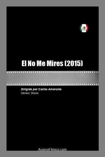 El No Me Mires