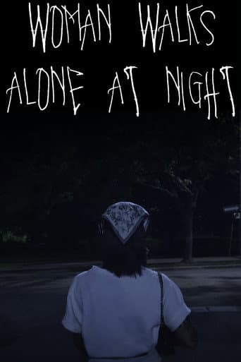 WOMAN WALKS ALONE AT NIGHT