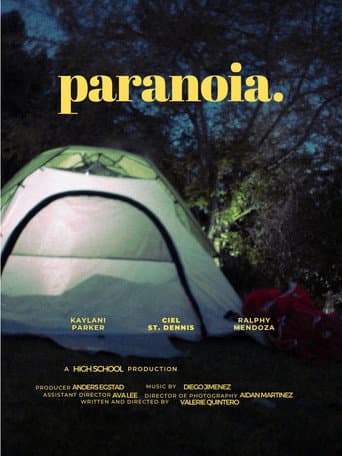 paranoia.