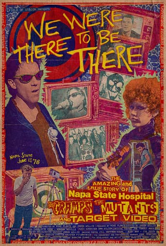 We Were There to Be There