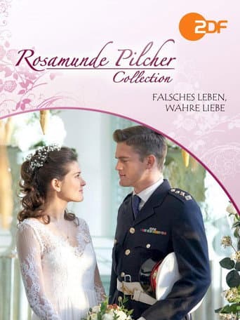 Rosamunde Pilcher: Falsches Leben, wahre Liebe