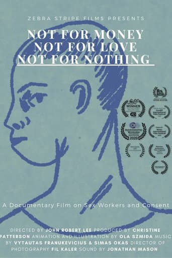 Not for money, not for love, not for nothing