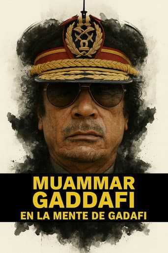 Muammar Gaddafi: Inside the Dictator's Mind