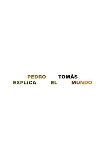 Pedro Tomás Explica El Mundo
