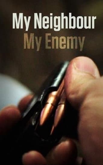 My Neighbour, My Enemy
