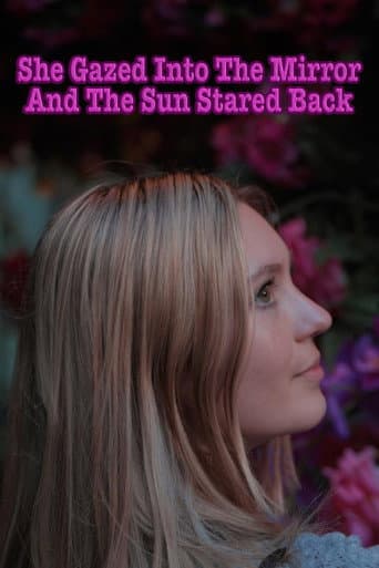 She Gazed Into The Mirror And The Sun Stared Back