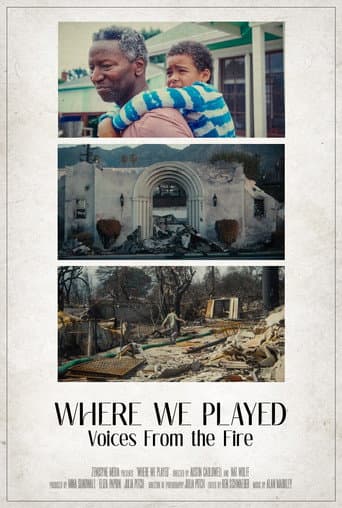 Where We Played: Voices From the Fire