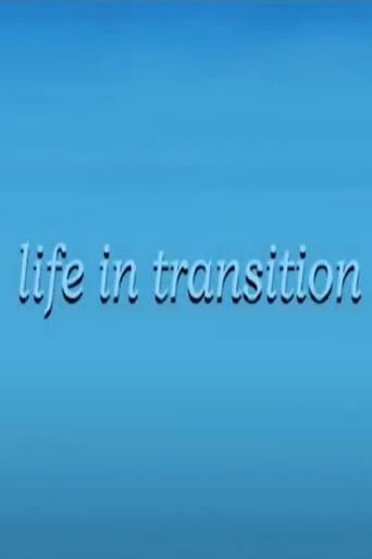 Life in Transition