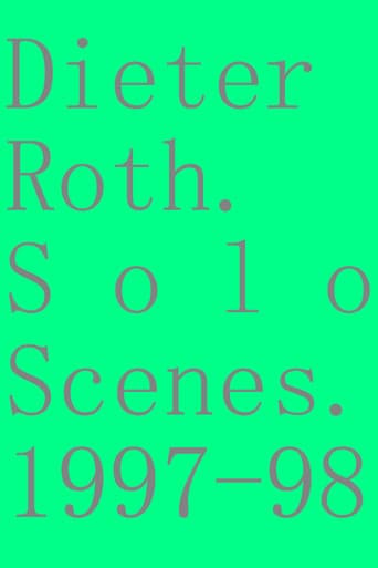 Dieter Roth. Solo Scenes. 1997-98