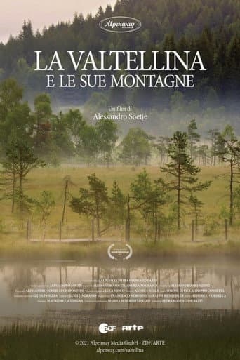 La Valtellina e le sue Montagne