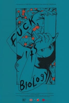 Fuck, it's Biology.