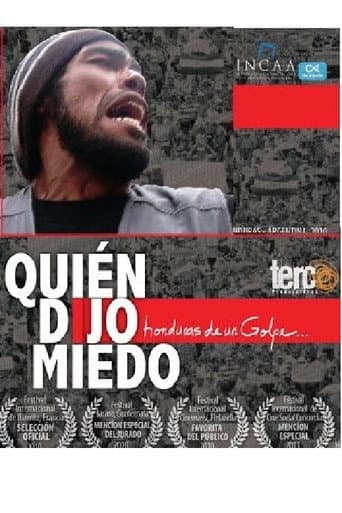 ¿Quién dijo miedo? Honduras de un golpe...