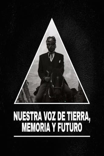 Nuestra voz de tierra, memoria y futuro