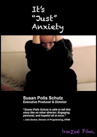 It's "Just" Anxiety
