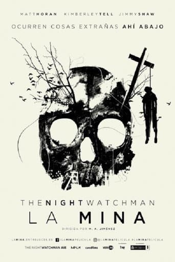 The Night Watchman. La Mina