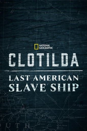 Clotilda: El Último Barco de Esclavos