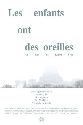 Les enfants ont des oreilles