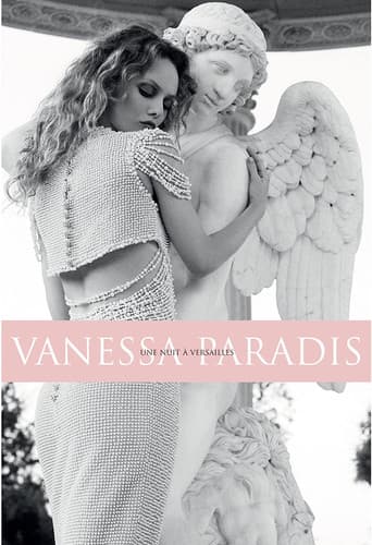 Vanessa Paradis - Une nuit à Versailles