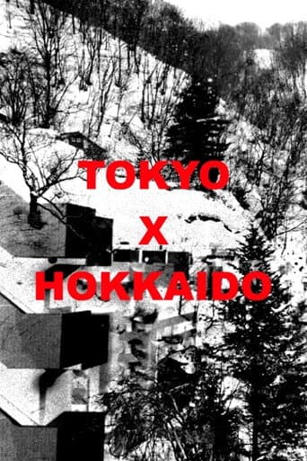 TOKYO X HOKKAIDO