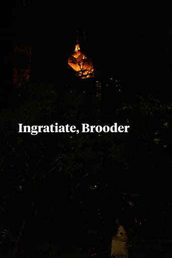 Ingratiate, Brooder